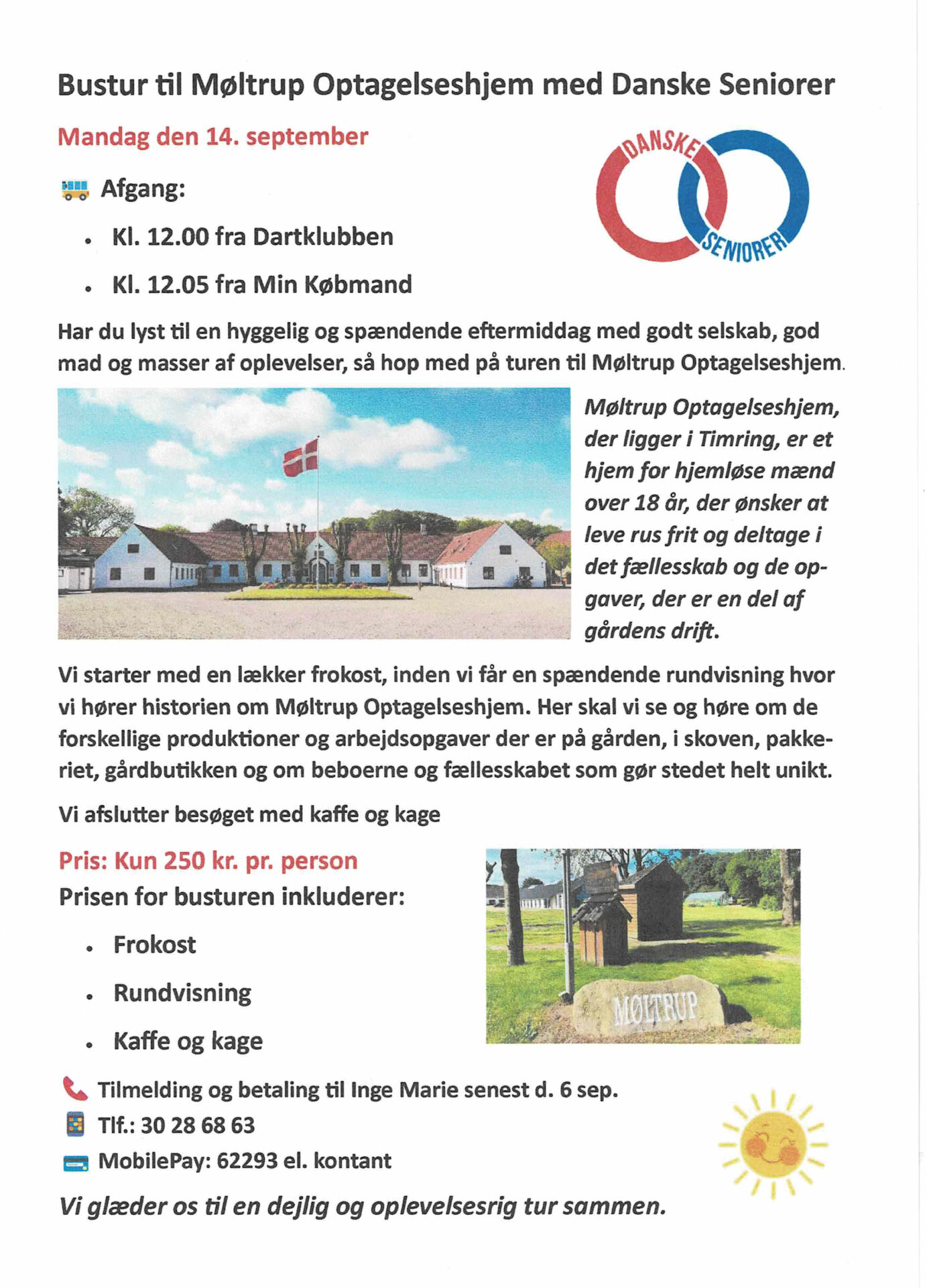 Bustur til Møltrup Optagelseshjem med Danske Seniorer